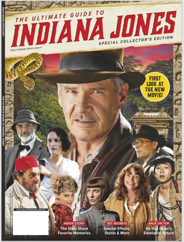 Hollywood Spotlight - Indiana Jones Special Collector's Edition: The Ultimate Guide New Dial of Destiny & The Historic Franchise